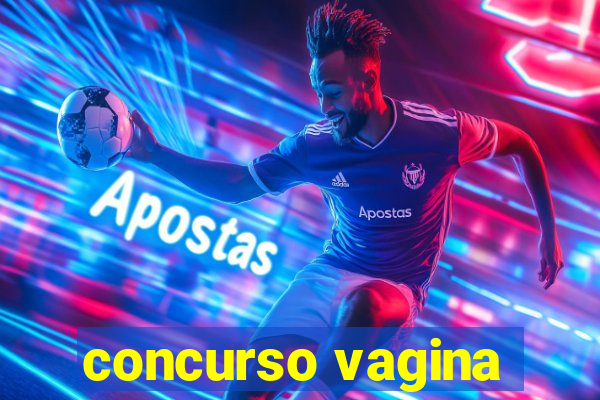 concurso vagina